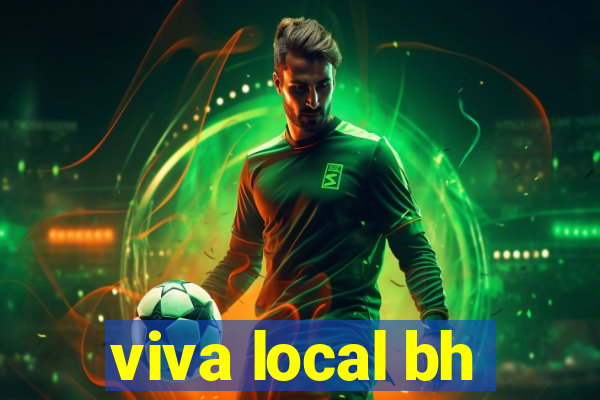 viva local bh